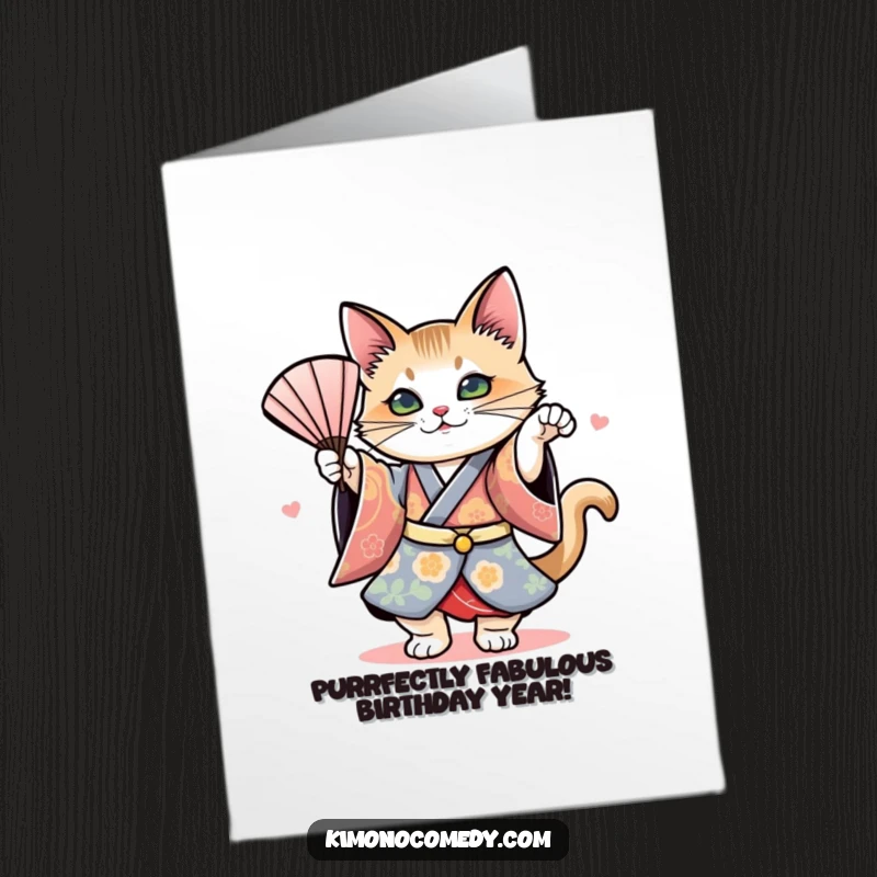 Funny Free Printable Birthday Card: A cat in a colorful kimono performs a dramatic fan dance with flair and sass.