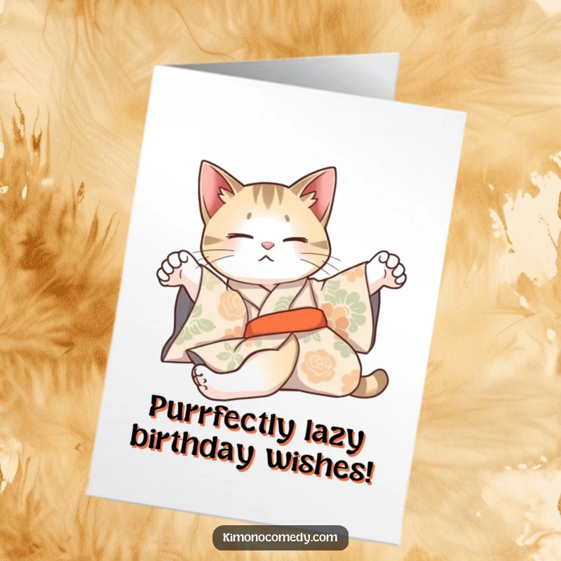 Funny Free Printable Birthday Card: An artistically posed cat in a patterned kimono stretches lazily.