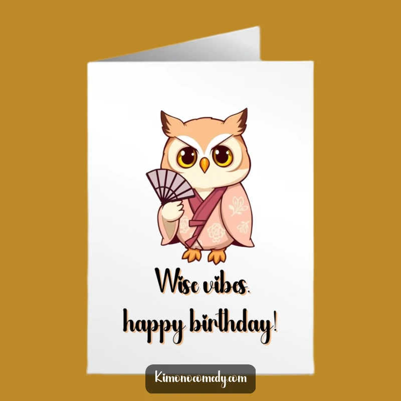 Free Printable Funny Owl Birthday Card - Stylish Kimono Owl Downloadable Gift