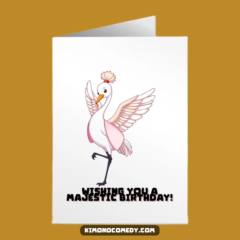 Free Printable Crane Birthday Card: Graceful Dance, Funny Kimono, Downloadable Gift