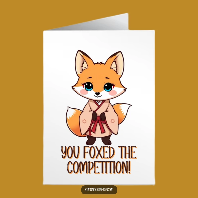 Free Printable Congrats Card: Confident Kimono Fox - Stylish Downloadable Humor