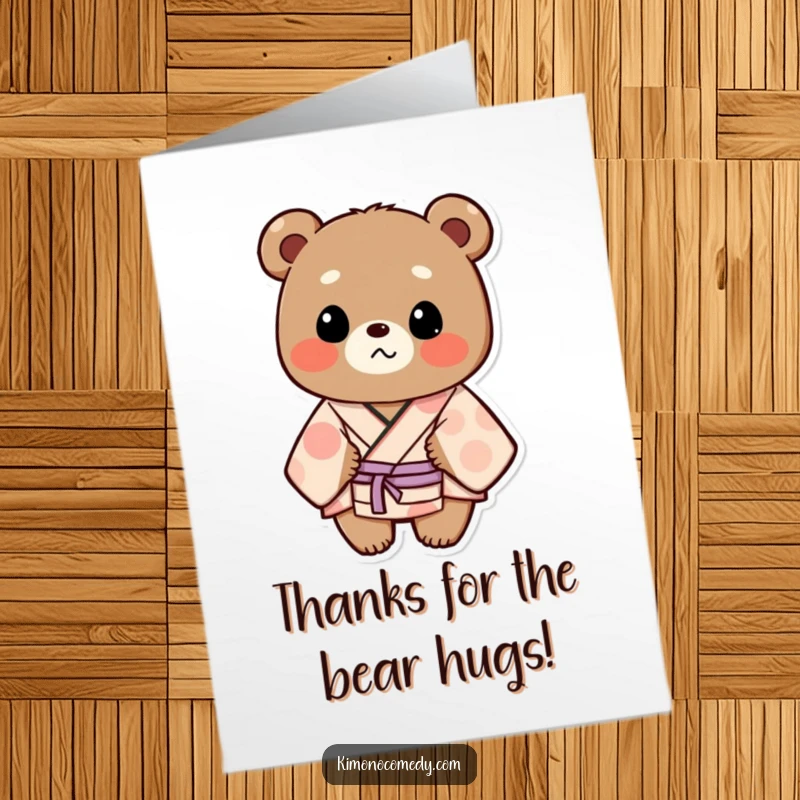 Funny Free Printable Thank You card: a bear in a patterned kimono with a comically surprised expression.