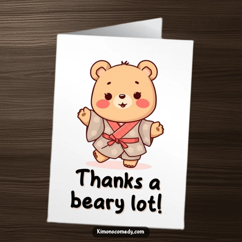 Funny Free Printable Thank You Card: Happy kawaii bear in a traditional kimono doing a happy shuffle to express thanks.